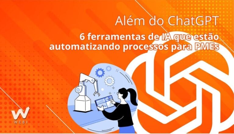Além do GPT: 6 ferramentas de IA que estão automatizando processos para PMEs
