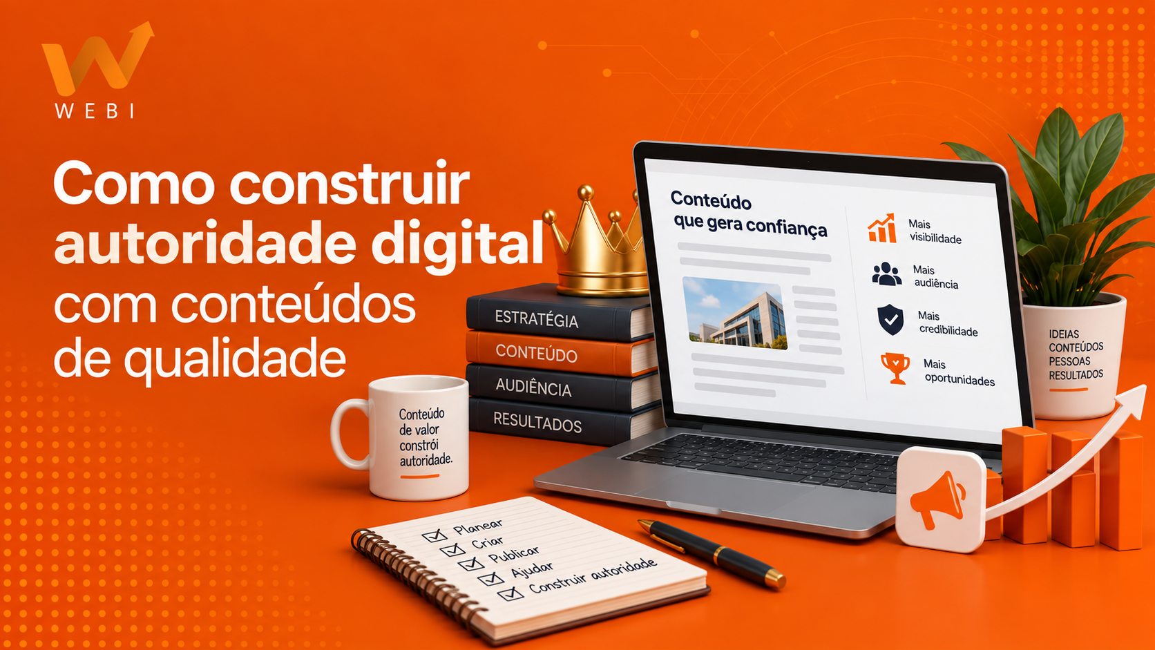 Como construir autoridade digital com conteúdos de qualidade