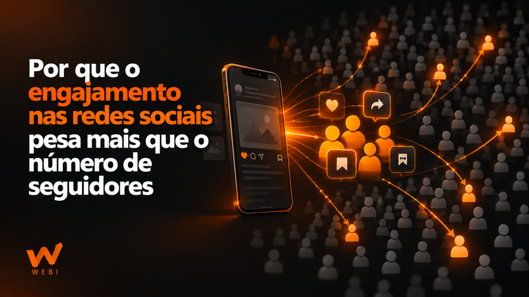 Por que o engajamento nas redes sociais pesa mais que o número de seguidores?